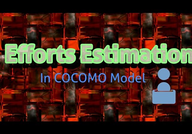 Efforts Calculation In cocomo model effort estimation models effort estimation models of cocomo tool
