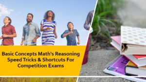 Basic Concepts Maths Reasoning Speed Tricks & Shortcuts For Competition Exams