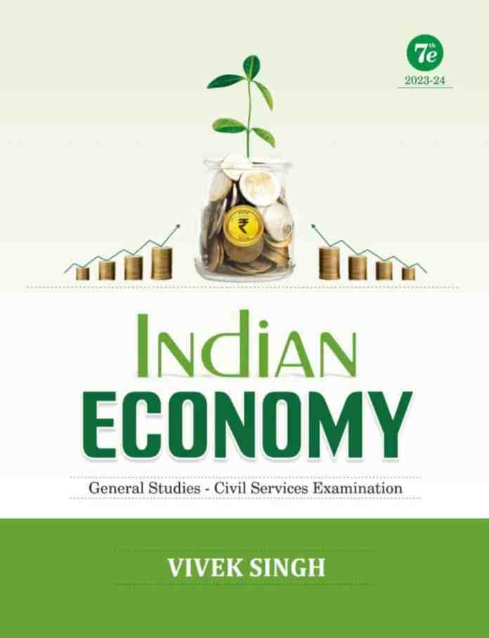 Indian Economy - Vivek Singh [7th Edition] PDF